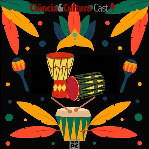 Carnaval, Ritmo e Ancestralidade