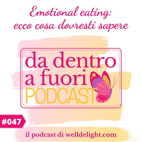Emotional eating: ecco cosa dovresti sapere