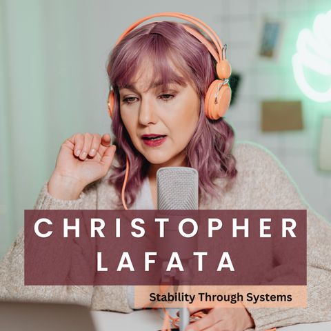 Christopher Lafata _ Stability Through Systems