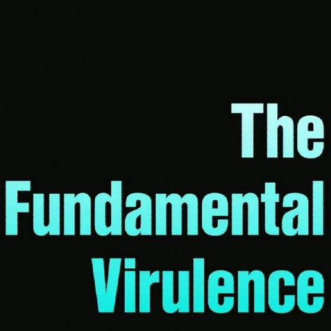 Episode.16 - The Fundamental Virulence
