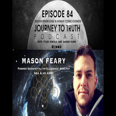 EP 84 - Mason Feary - Occult Practices & Intelligence Agencies - Energy Manipulation