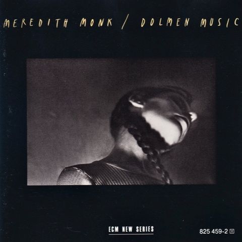 Review: Meredith Monk “Dolmen Music” w/Charles Traynor
