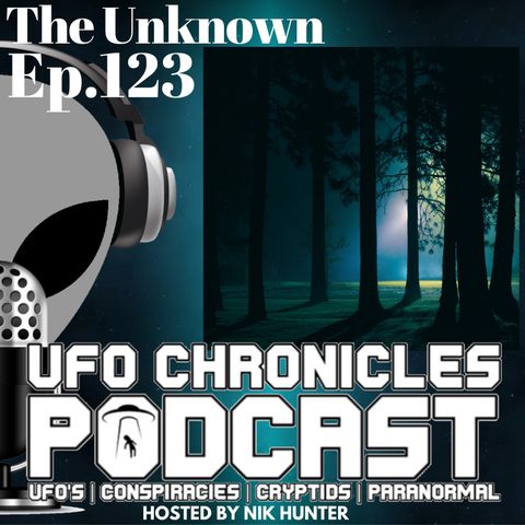 Ep.123 The Unknown (Throwback Tuesday)