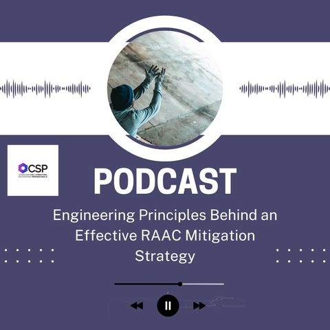 Engineering Principles Behind an Effective RAAC Mitigation Strategy