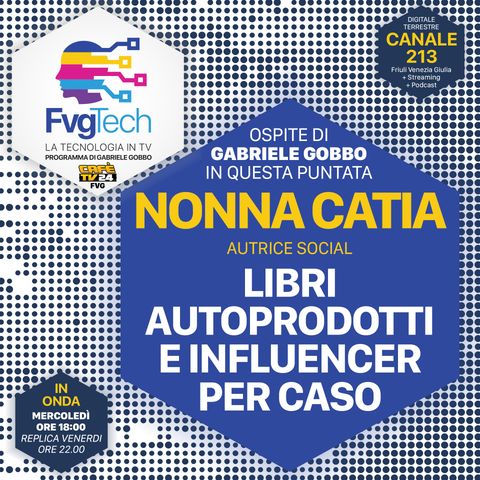 39 - Influencer per caso e libri autoprodotti. Ospite Nonna Catia