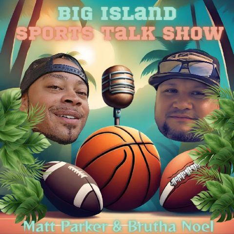 The Big Island Sports Talk Show