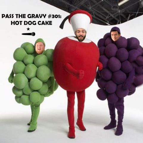 Pass The Gravy #301: Hot Dog Cake
