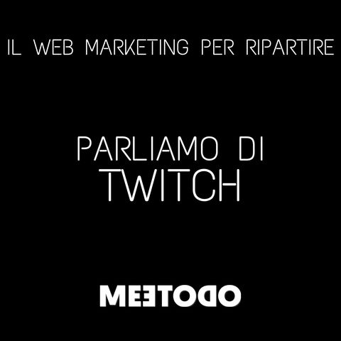 Cos'è Twitch, scopriamo come funziona.