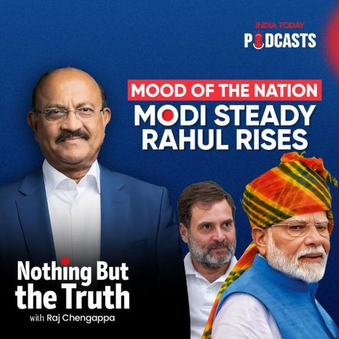 Mood of the Nation: Modi Steady, Rahul Rises | Nothing But The Truth, S2, Ep 54