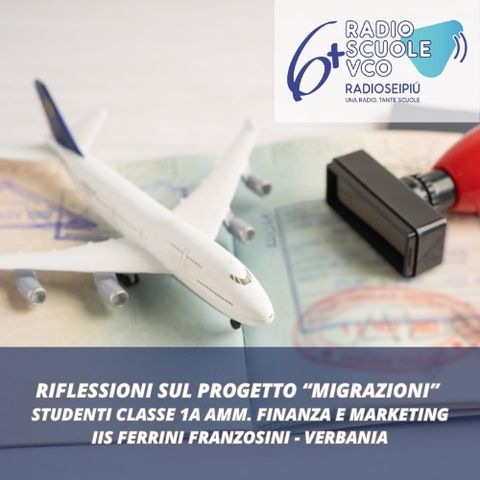 Riflessioni sul progetto "Migrazioni" - IIS Ferrini Franzosini
