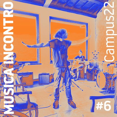 MUSICA INCONTRO - Campus22 #6