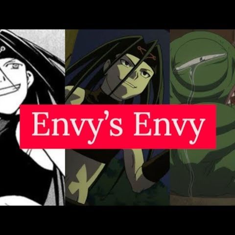 Fullmetal Alchemist Brotherhood - Envy's Envy