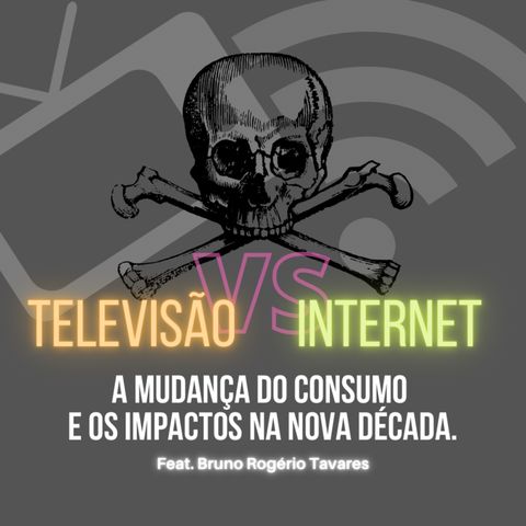 TV x Internet (feat. Bruno Rogério Tavares) - DIVÃ DO AUDIOVISUAL 2.0 #004