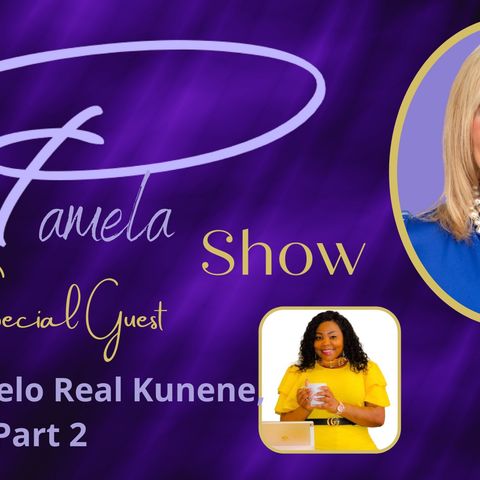 The Pamela Show S2E3 - Nompumelelo Real Kunene