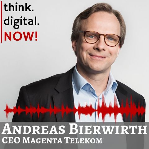 #069 Andreas Bierwirth - CEO Magenta Telekom