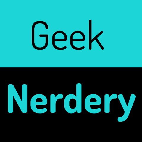 Geek Nerdery Podcast: Avengers Infinity War
