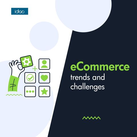 eCommerce - trends and challenges
