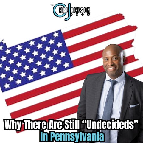 There Are Still “Undecideds” In Pennsylvania. Here’s Why: