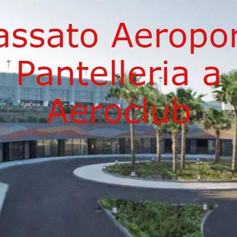 Nasce Enac Servizi Srl, Aeroporto Pantelleria diventa Aeroclub