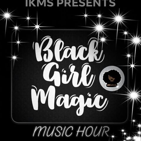 Dj Dockta Ill's IKMS Black Girl Magic 80's & 90's Edition Episode 53