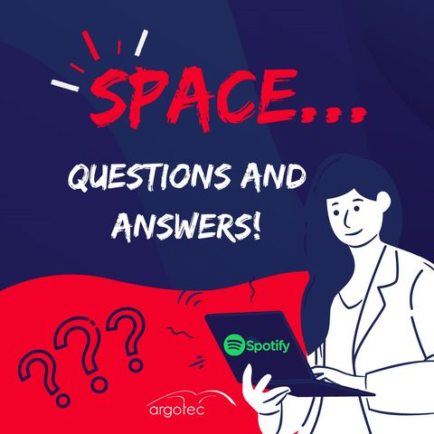 Space... Questions and Answers!