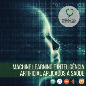 Machine Learning e Inteligência Artificial aplicados à saúde