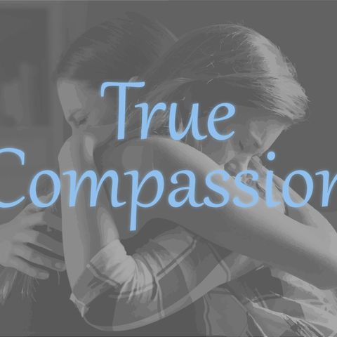 True Compassion
