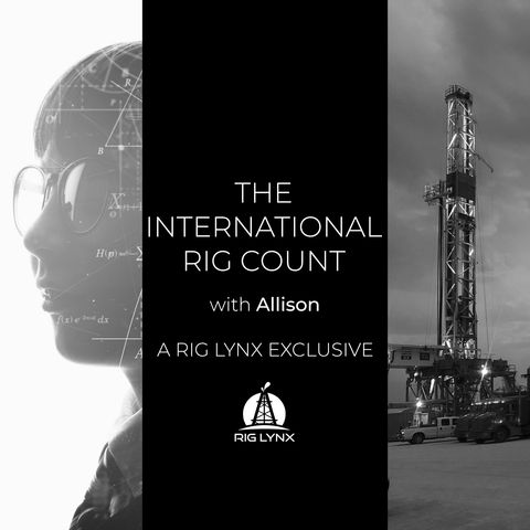 The International Rig Count with Allison - March 2023