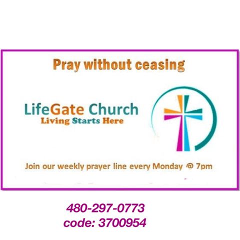 Life Gate Prayer Call