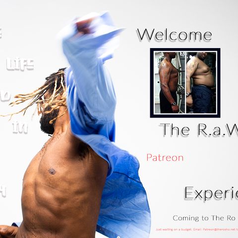 The R.A.W Experience