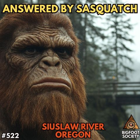 Bridge to Bigfoot: A Oregon Sasquatch Conversation