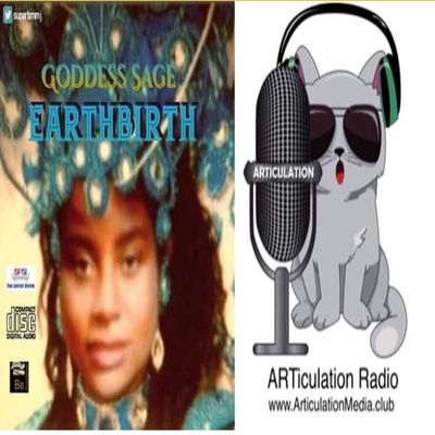 ARTiculation Radio — CELEBRATING LIFE UNDER THE SUN (Goddess Sage’s EarthBirth CD Listening Party)