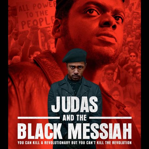 Episode 120: Judas and the Black Messiah - featuring Scott Wilson