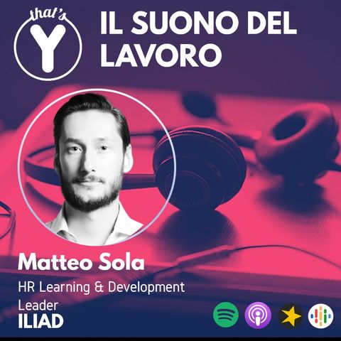 "Il Suono del Lavoro" con Matteo Sola ILIAD