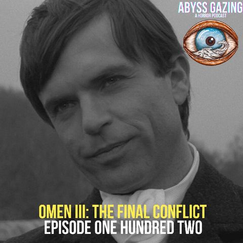 Omen III: The Final Conflict (1981) | Episode #102