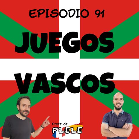 JUEGOS VASCOS