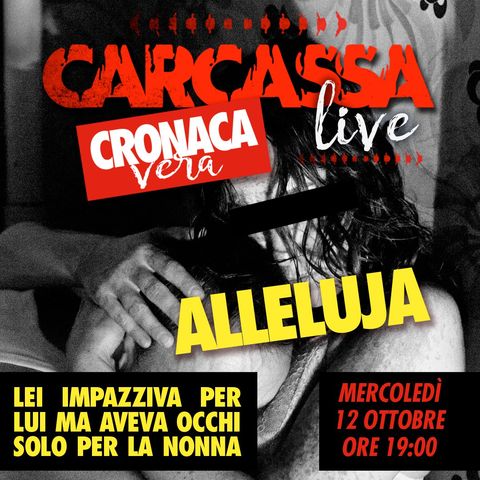 Carcassa Cronaca Vera - Alleluia con Fabio Zanello
