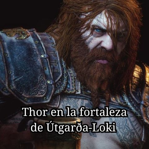 Thor en la fortaleza de Útgarða-Loki