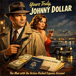 Twice Told Tale: Dangerous Assignment: Guided Missile Plans and Yours Truly Johnny Dollar: The Picture Postcard Matter (EP5055s)
