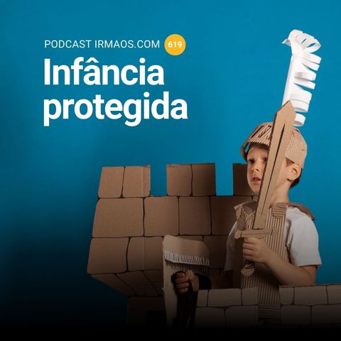 619: Infância protegida