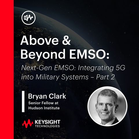 Next-Gen EMSO: Integrating 5G into Military Systems- Part 2
