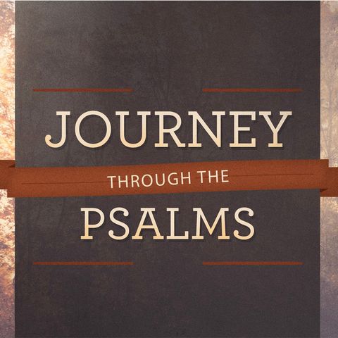 Journey Through The Psalms: Psalm 24