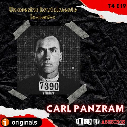 T4 Un Asesino Brutalmente Honesto: Carl Panzam