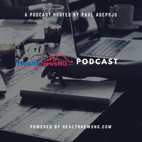 HealthNewsNG Podcast