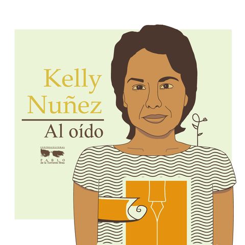 Kelly Núñez Al Oído – Segunda parte