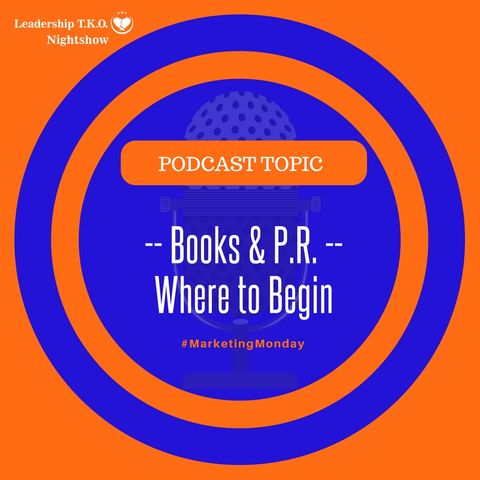 Books and PR - Where to Begin | Lakeisha McKnight