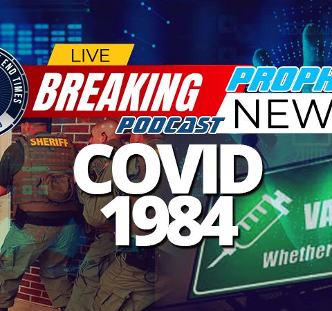 NTEB PROPHECY NEWS PODCAST: Just As We Told You, The COVID Vaccine Is Coming, It Will Be Mandatory, And So Will The Digital ID That Follows