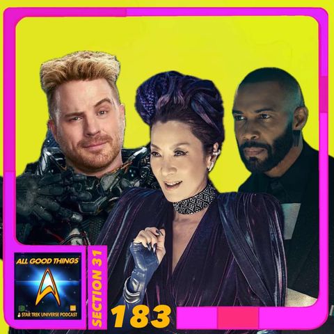 AGT 183: Movies, Pt2 - Section 31
