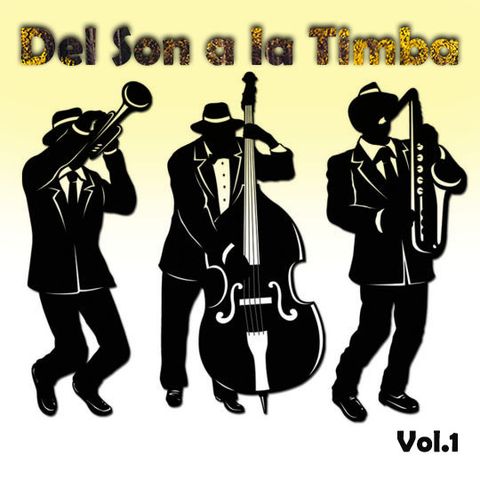 Del Son a la Timba - Vol.1