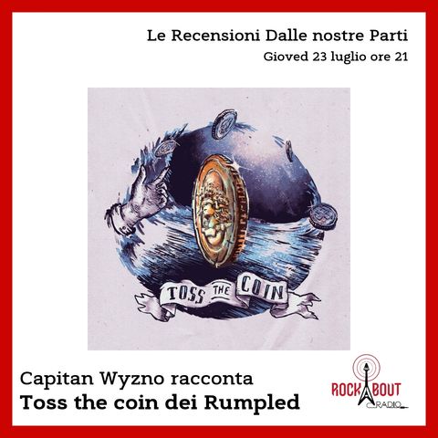 19Puntata - the Rumpled - Toss the coin